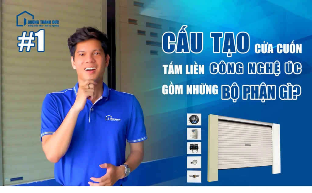 Cấu Tạo Cửa cuốn tấm liền công nghệ Úc