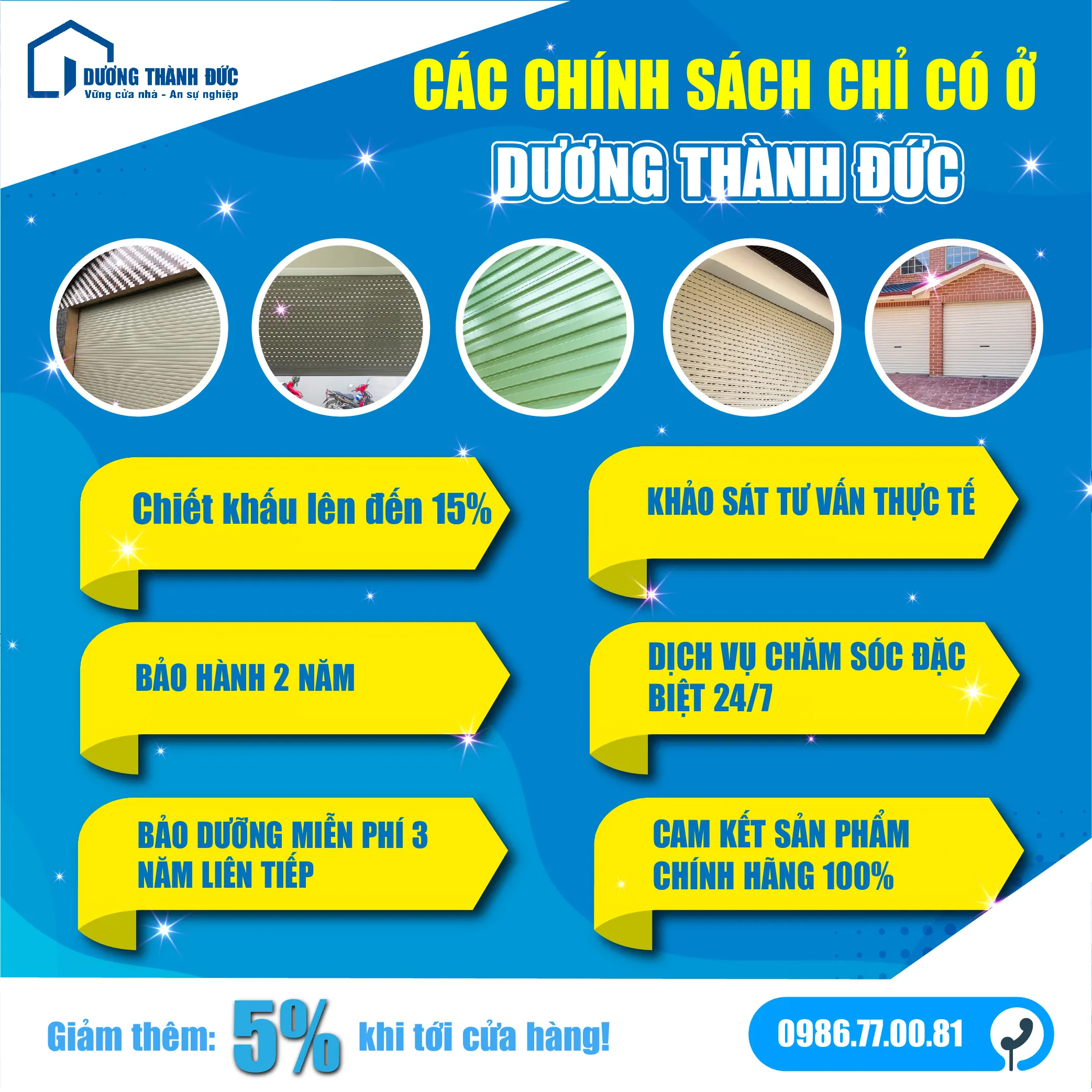 Các chính sách chi có ở Dương Thành Đức khi lắp cửa cuốn